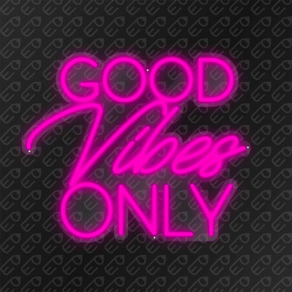 Good vibes Only Fuchsia