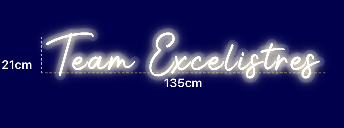 Néon personnalisé (Team Excelistres
)
