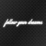 follow your dreams Blanc froid