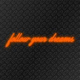 follow your dreams Orange