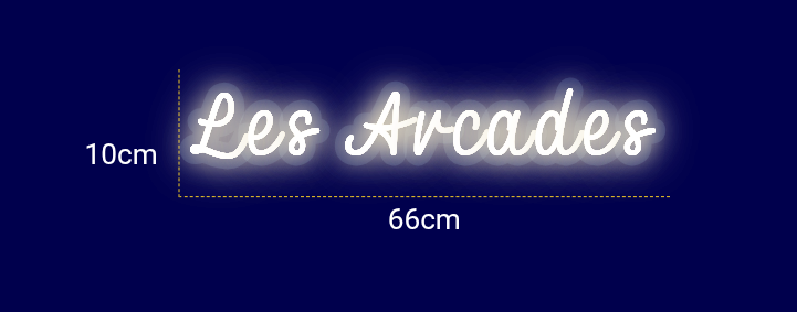 Néon personnalisé (Les Arcades)