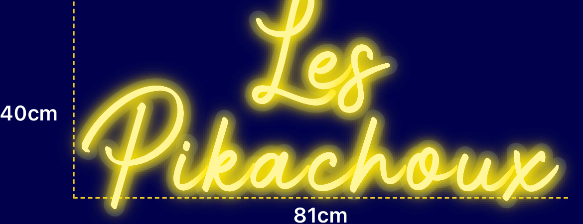 Néon personnalisé (Les
Pikachoux)