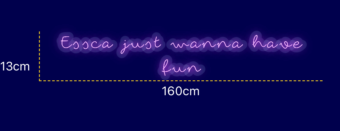 Néon personnalisé (Essca just wanna have fun)