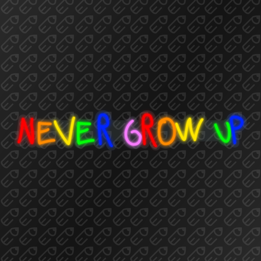 Néon LED mural - Never Grow Up