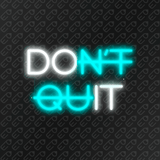 dont_quit_turquoise