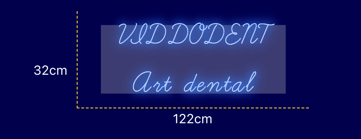 Néon personnalisé (VIDDODENT
Art dental)